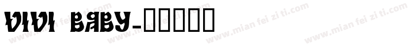 ViVi Baby字体转换